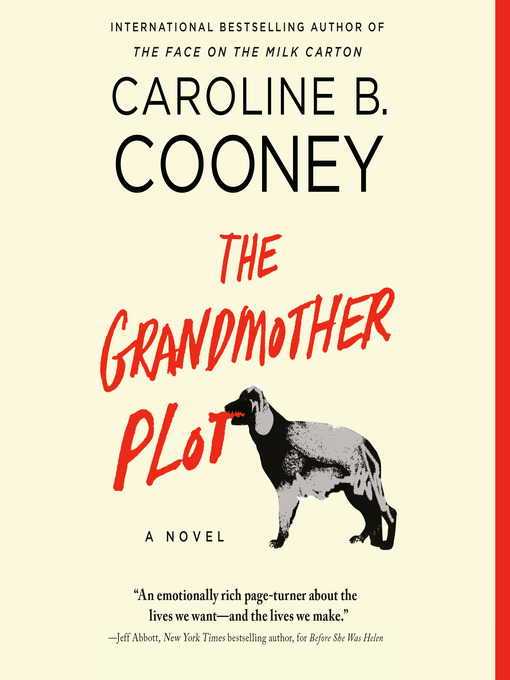 Title details for The Grandmother Plot by Caroline B. Cooney - Wait list